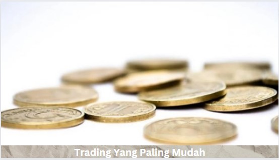 Trading Yang Paling Mudah